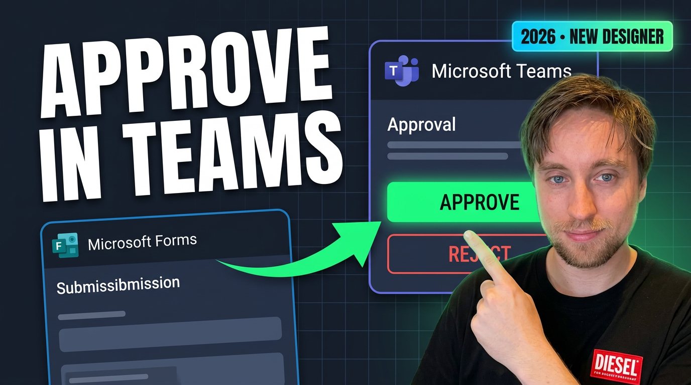Power Automate Approvals in Microsoft Teams - 2026 New Designer Tutorial